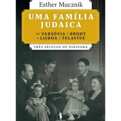 Sale Dom Quixote Uma Família Judaica de Esther Mucznik