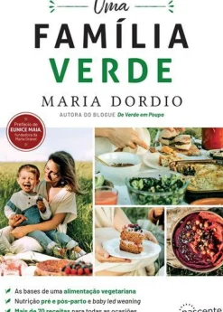 Nascente Saúde E Bem Estar > Uma Família Verde de Maria Dordio