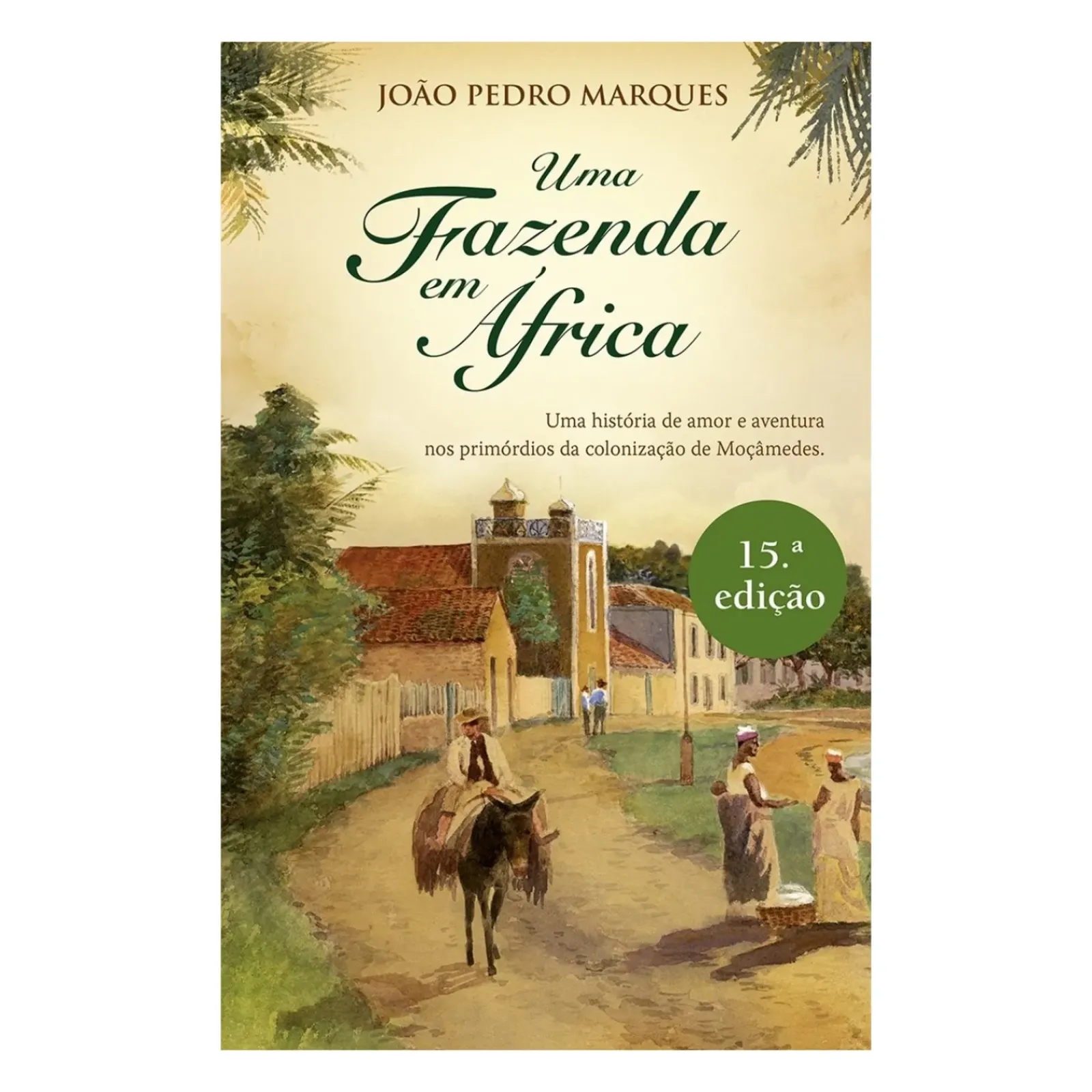 Outlet Porto Editora Uma Fazenda em África de João Pedro Marques