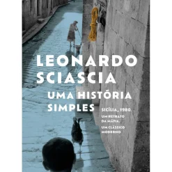 Sale Presença Uma História Simples de Leonardo Sciascia