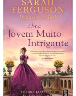 New Topseller Uma Jovem Muito Intrigante de Sarah Ferguson