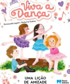Porto Editora Literatura Infantil > Uma Lição de Amizade