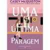 Presença Young Adult > Uma Última Paragem de Casey McQuiston; Tradução: Inês Guerreiro de Casey McQuiston