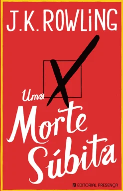 Discount Presença Uma Morte Súbita de J. K. Rowling