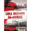 Asa Policial > Uma Mulher de Armas de Peter Heller - Um Mistério de Celine