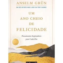 Marcador Desenvolvimento Pessoal > Um Ano Cheio de Felicidade de Anselm Grün