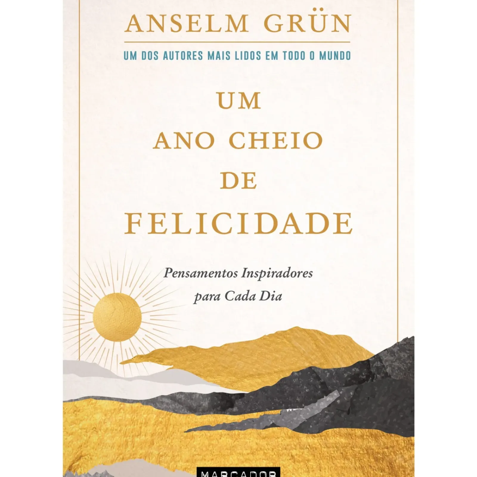 Marcador Desenvolvimento Pessoal > Um Ano Cheio de Felicidade de Anselm Grün