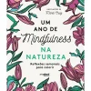 Arteplural Tempos Livres > Um Ano de Mindfulness na Natureza - Reflexões Semanais para Colorir