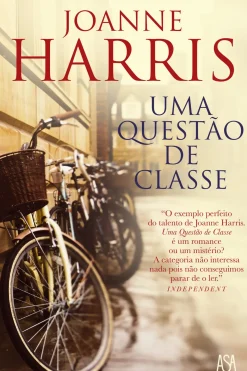 Asa Romance > Uma Questão de Classe de Joanne Harris