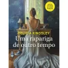 Marcador Romance > Uma Rapariga de Outro Tempo de Felicia Kingsley