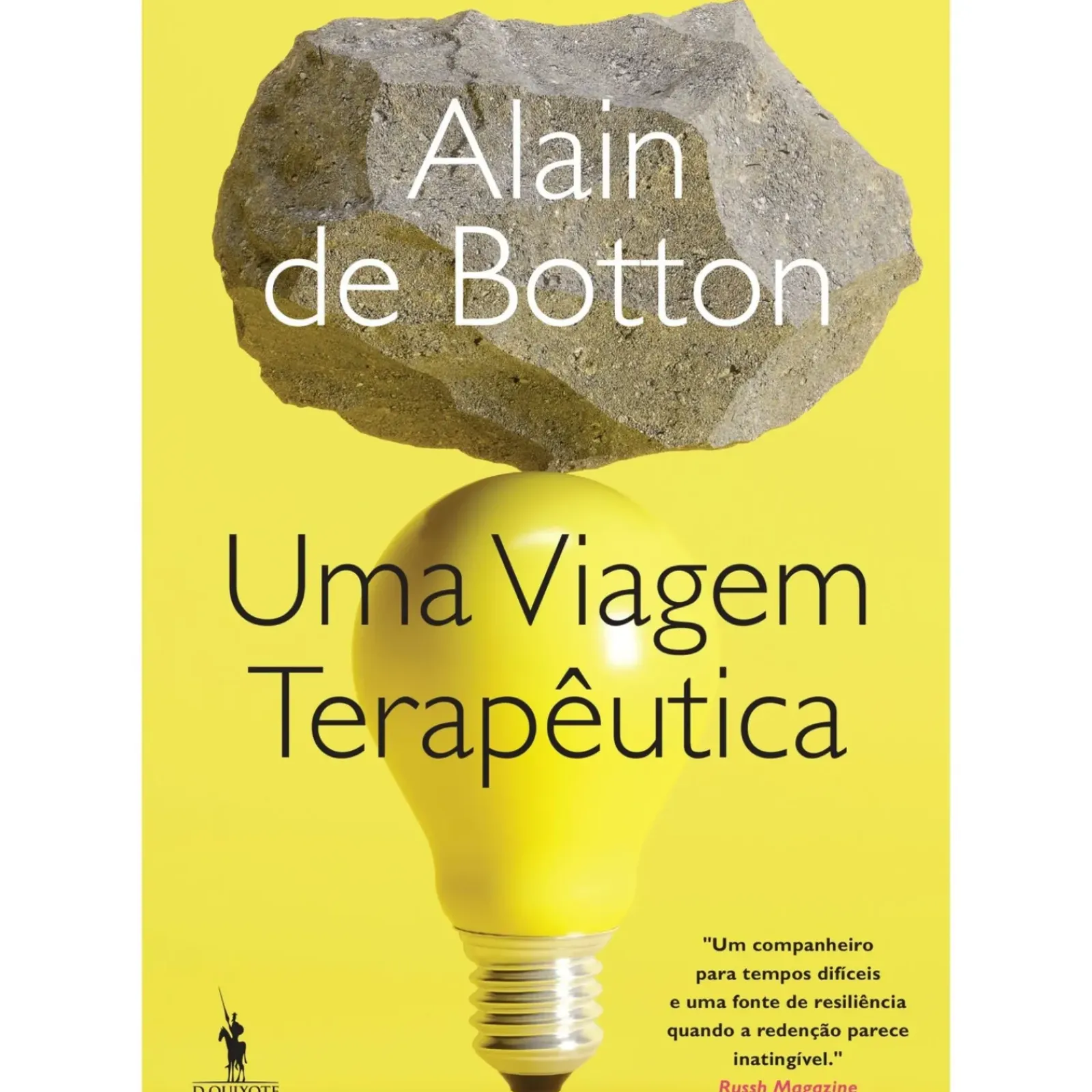 Dom Quixote Desenvolvimento Pessoal > Uma Viagem Terapêutica de Alain de Botton - O Guia Essencial para a Saúde Mental
