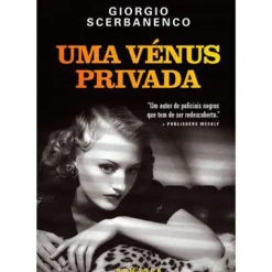Lua De Papel Policial > Uma Vénus Privada de Giorgio Scerbanenco - Quarteto de Milão N.º 1