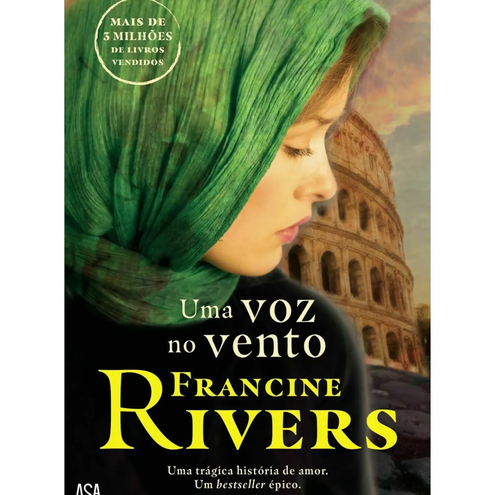 Asa Romance Histórico > Uma Voz no Vento de Francine Rivers