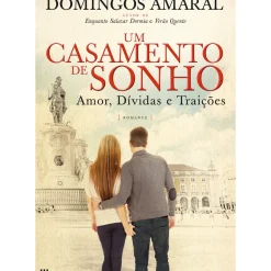 Casa Das Letras Romance > Um Casamento de Sonho de Domingos Amaral
