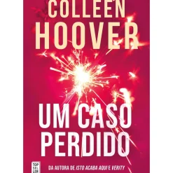 Topseller Um Caso Perdido (Hopeless) de Colleen Hoover