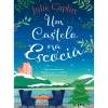 Quinta Essência Romance > Um Castelo na Escócia de Julie Caplin