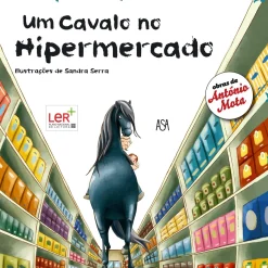 Hot Edições Asa Um Cavalo no Hipermercado de António Mota