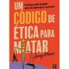 Topseller Romance > Um Código de Ética para Matar de Jenny Morris