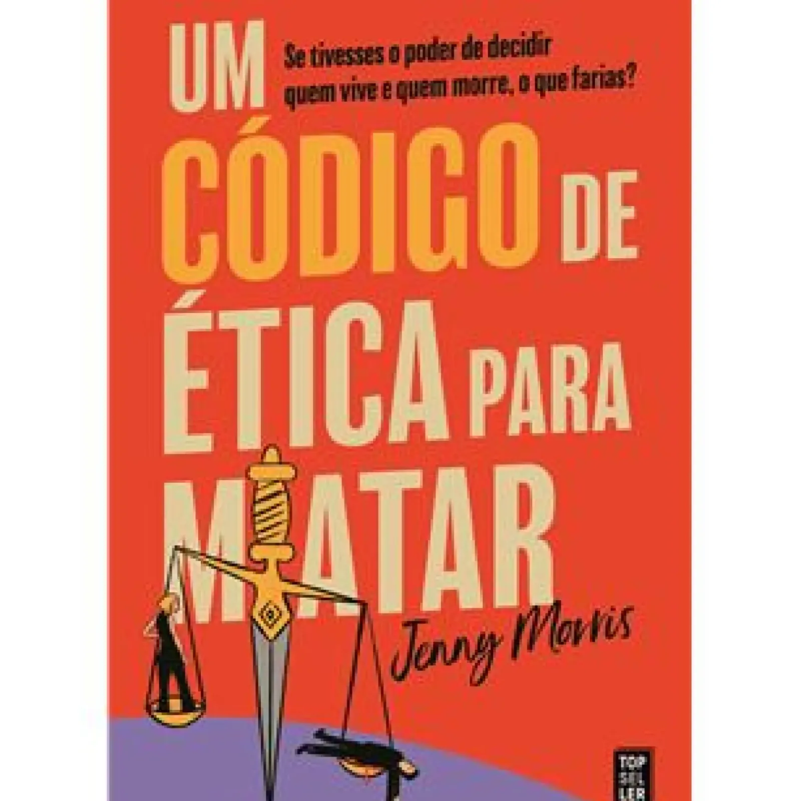 Topseller Romance > Um Código de Ética para Matar de Jenny Morris