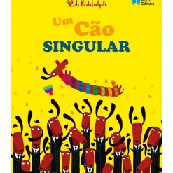 Porto Editora Literatura Infantil > Um Cão Singular de Rob Biddulph