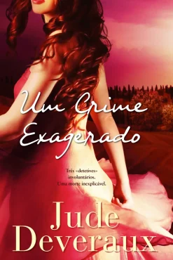 Best Quinta Essencia Um Crime Exagerado de Jude Deveraux