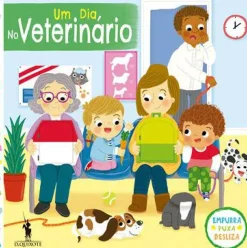 Dom Quixote Literatura Infantil > Um Dia no Veterinário de Vários Autores