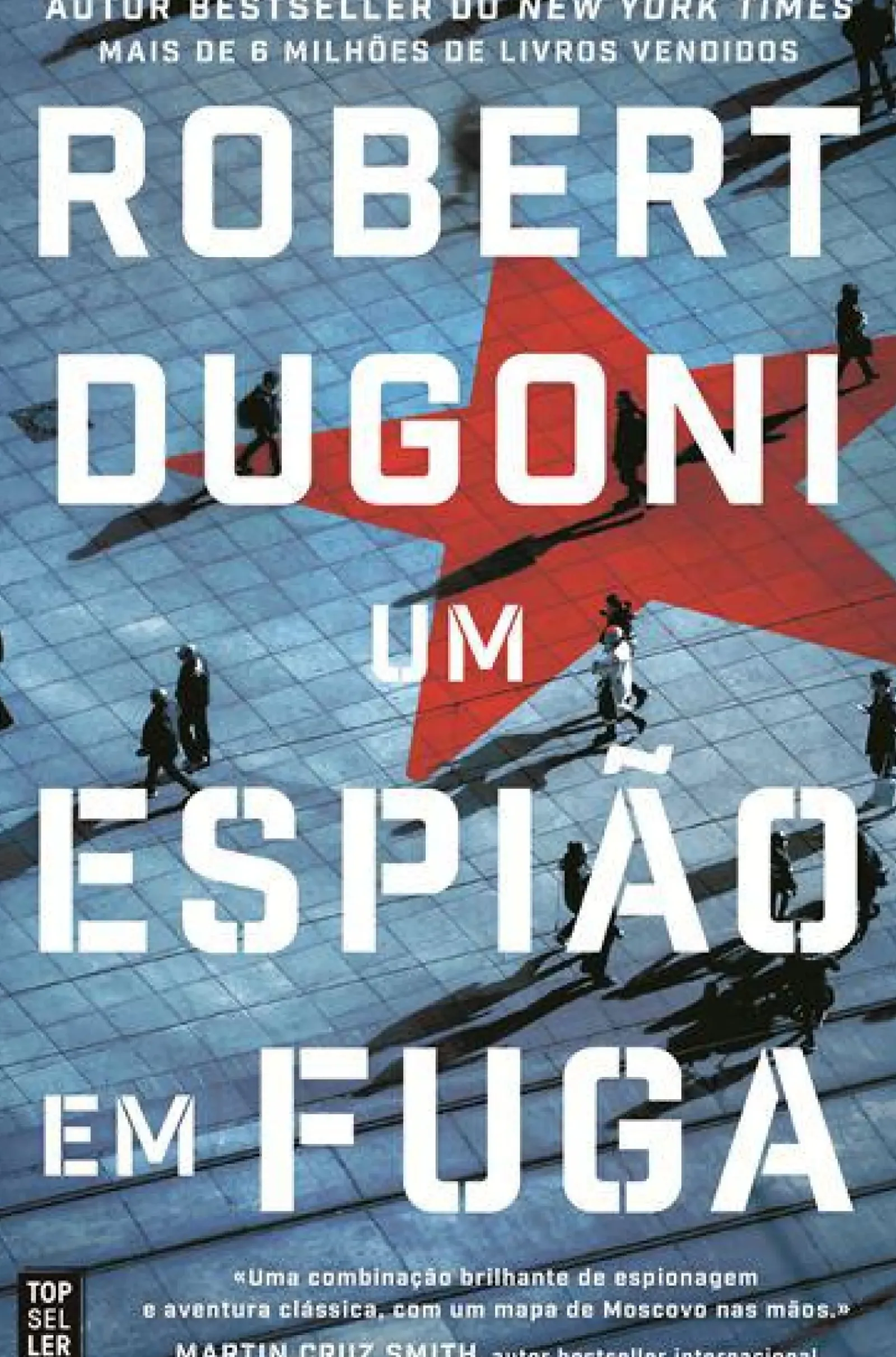 Topseller Policial > Um Espião em Fuga de Robert Dugoni
