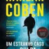 New Presença Um Estranho Caso de Culpa de Harlan Coben
