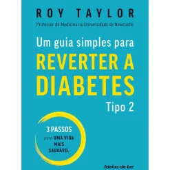 Sale Ideias De Ler Um Guia Simples para Reverter a Diabetes Tipo 2 de Roy Taylor