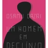 Clearance Presença Um Homem em Declínio de Osamu Dazai