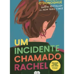 Suma De Letras Romance > Um Incidente Chamado Rachel de Caroline O'Donoghue