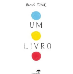 Jacarandá Literatura Infantil > Um Livro de Hervé Tullet