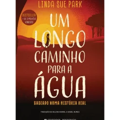Presença Um Longo Caminho para A Água de Linda Sue Park