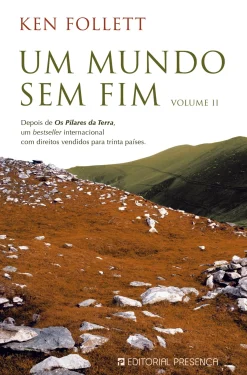 Presença Romance Histórico > Um Mundo sem Fim - Volume II de Ken Follett