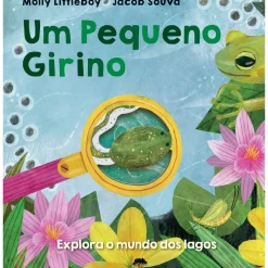 Jacarandá Atividades > Um Pequeno Girino de Molly Littleboy e Jacob Souva