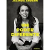 Casa Das Letras Desenvolvimento Pessoal > Um Poder Diferente de Jacinda Ardern