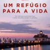 Edições Asa Romance > Um Refúgio para a Vida de Nicholas Sparks