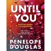 Quinta Essência Romance > Until You de Penelope Douglas - Fall Away 2