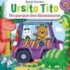 Planeta Coleções Infantis > Ursito Tito - no Parque dos Dinossauros de Benji Davies