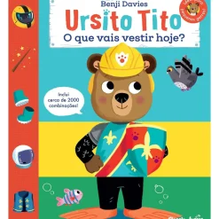 Planeta Ursito Tito - o que Vais Vestir Hoje? de Benji Davies