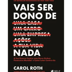 Online Self Vais Ser Dono de Nada de Carol Roth