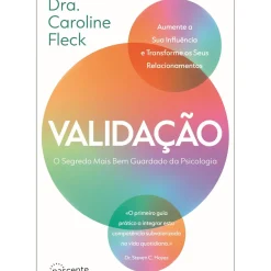 Outlet Nascente Validação de Dra. Caroline Fleck - O Segredo Mais Bem Guardado da Psicologia