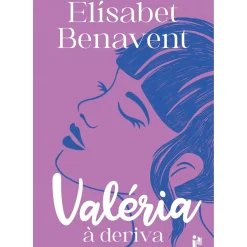 New Zero A Oito Valéria à Deriva de Elísabet Benavent