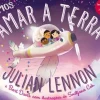 New Asa Vamos Amar a Terra de Julian Lennon e Bart Davis
