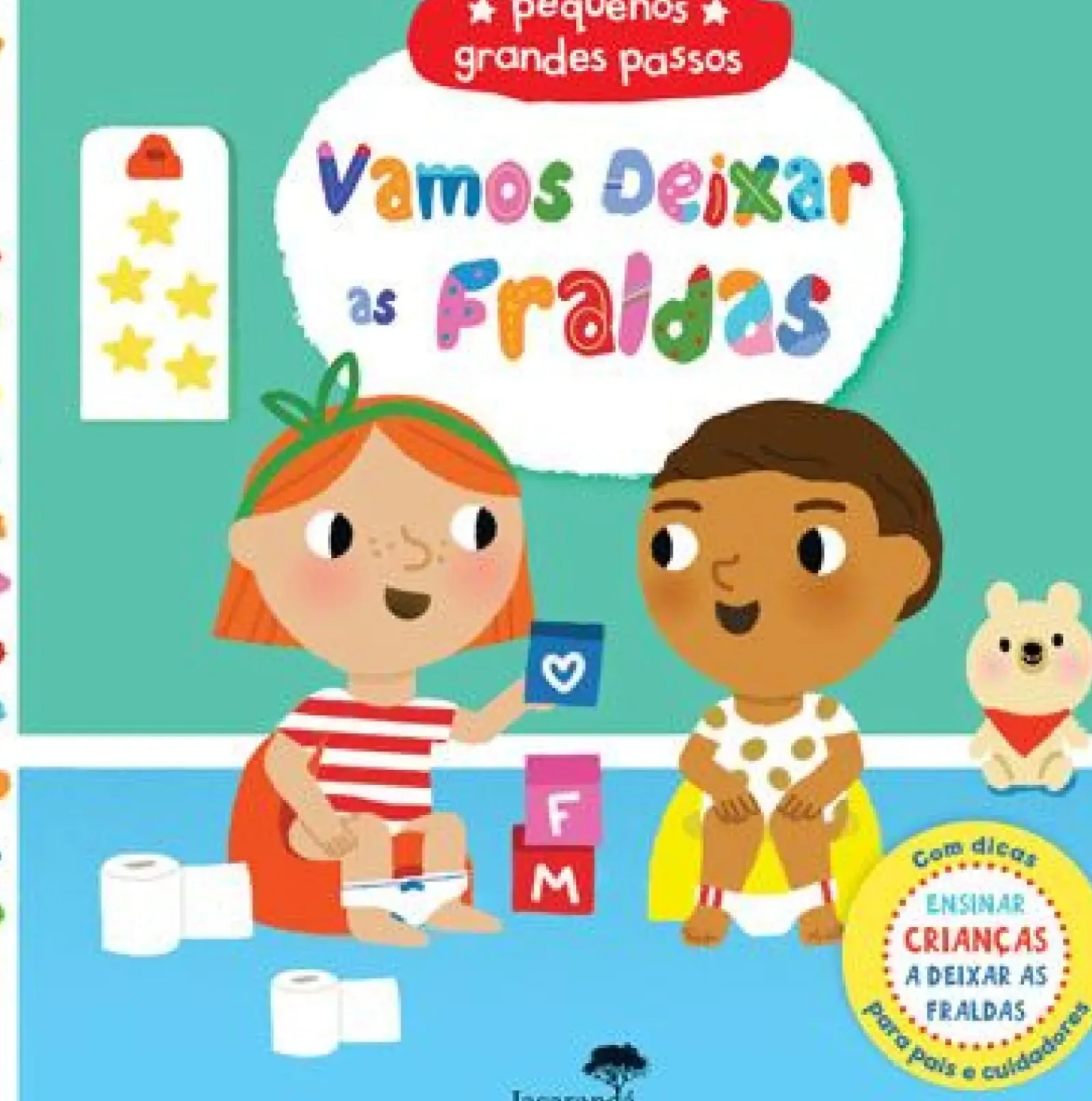 Jacarandá Atividades > Vamos Deixar as Fraldas - Pequenos Grandes Passos de Marion Cocklico