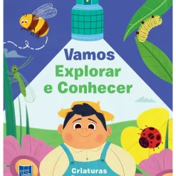 Yoyo Conhecimento > Vamos Explorar e Conhecer - Criaturas Pequenas de BOOKS
