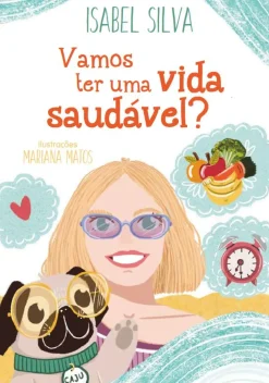 Sale Zoko Vamos ter uma vida saudável? de Isabel Silva