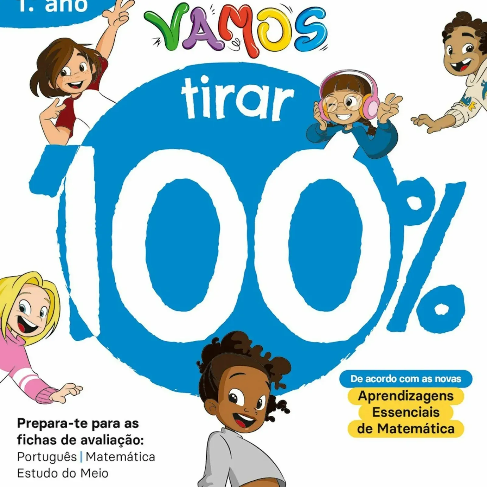 Outlet Note! Online VAMOS! - Vou Tirar 100% - 1.º Ano - Prepara-te para as Fichas de Avaliação: Português, Matemática, Estudo do Meio