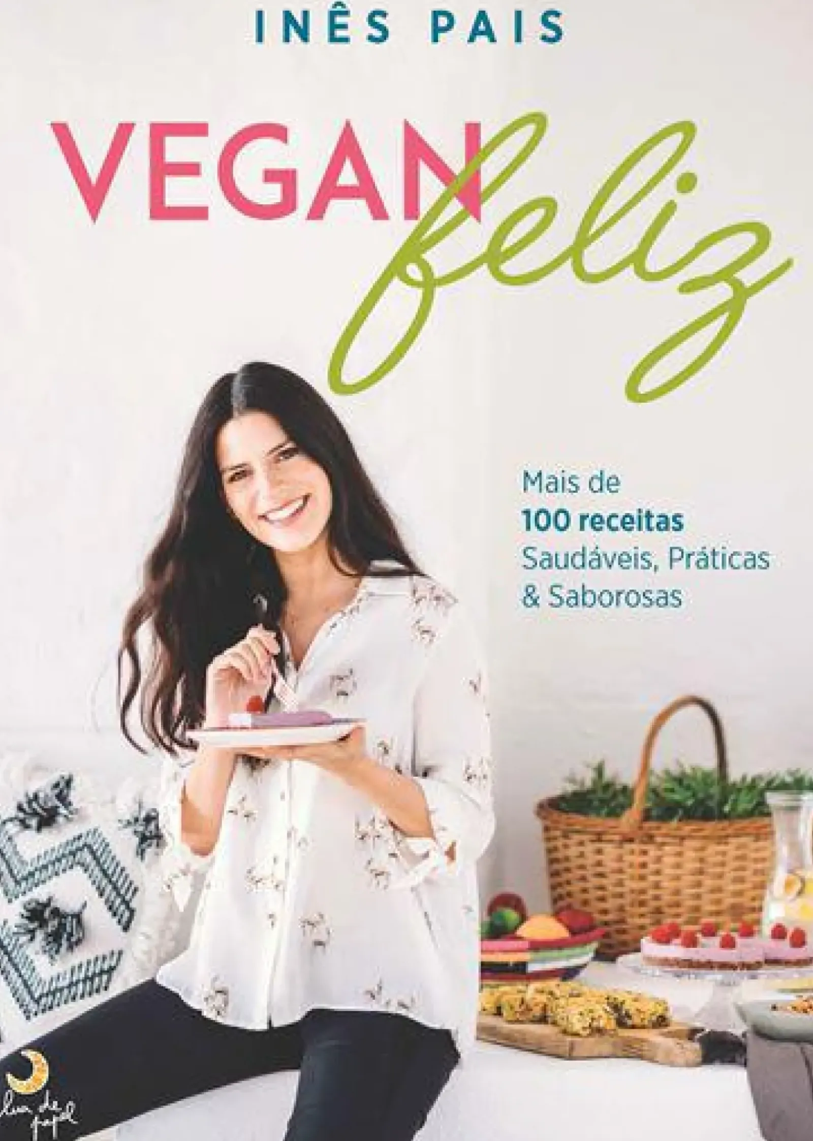 Lua De Papel Culinária > Vegan Feliz de Inês Pais