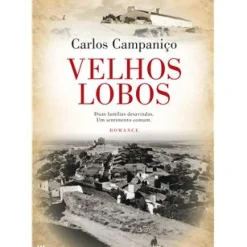 Outlet Casa Das Letras Velhos Lobos de Carlos Campaniço